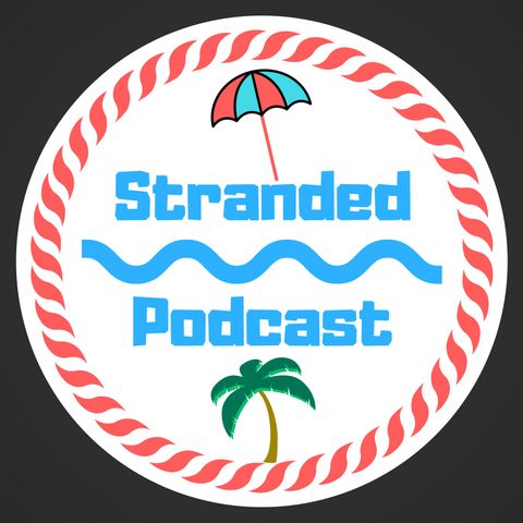 Stranded S3 E7: "It's March"