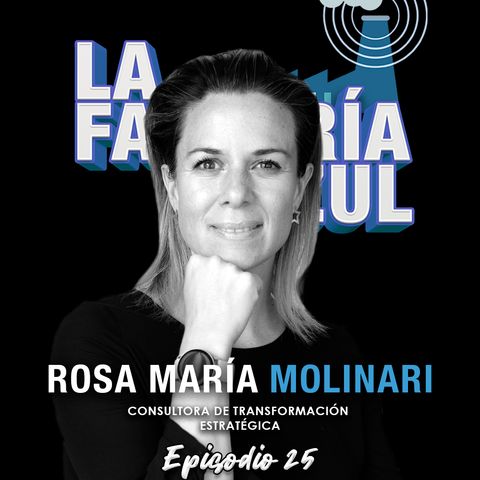 Episodio 25 (T4): Viendo LinkedIn desde Chile con Rosa María Molinari