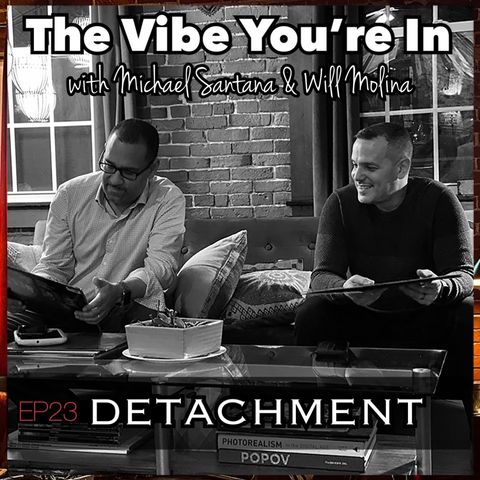 EP 23:  Detachment