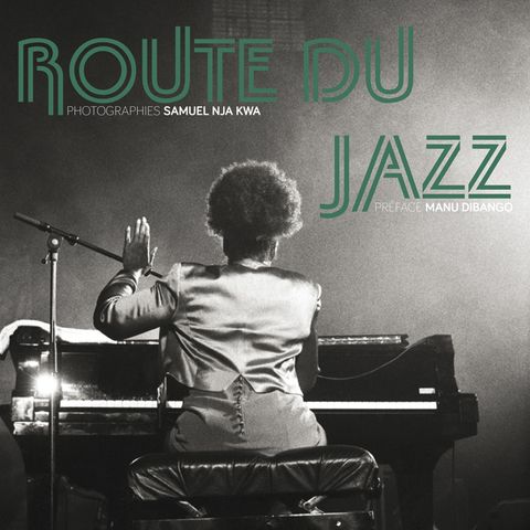 E24 - DAKAR #5: Jazz Routes - A conversation with Samuel  Nja Kwa