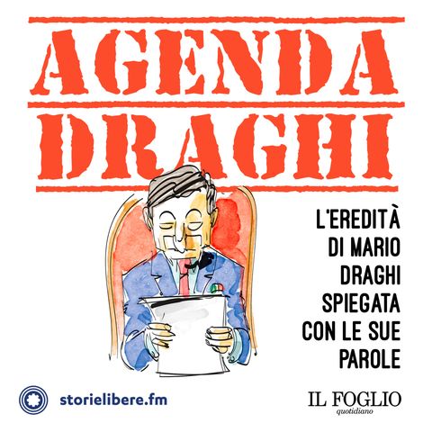 Ep. 01 | Cos'è l'agenda Draghi?