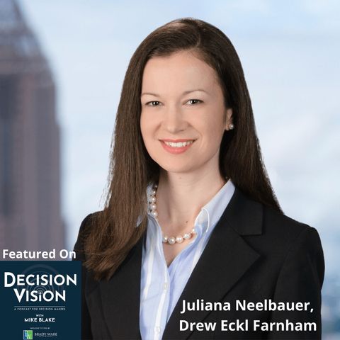 Decision Vision Episode 75:  Should I Form a Benefit Corporation? – An Interview with Juliana Neelbauer, Drew Eckl Farnham