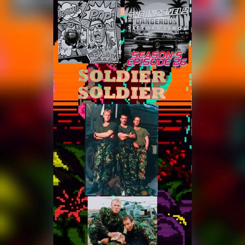 Season 5 Episode 26 Soldier Solider