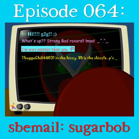 064: sbemail: sugarbob