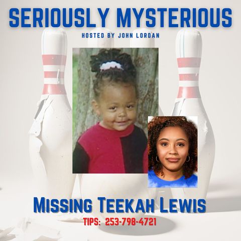 Missing Teekah Lewis