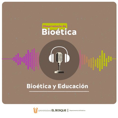 Deliberación bioética: "La educación prohibida"