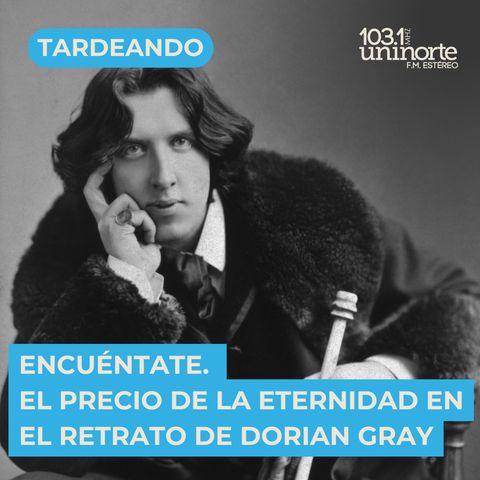 Encuéntate :: El precio de la eternidad en El retrato de Dorian Gray