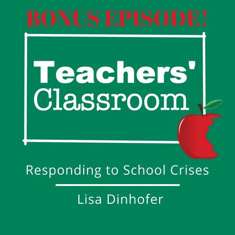 Responding to School Crises with Lisa Dinhofer