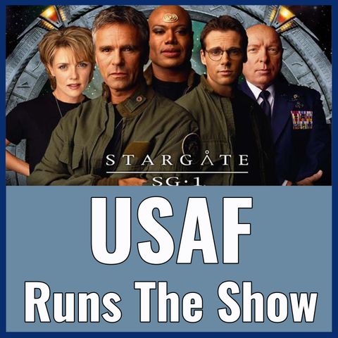 STARGATE SG1 - United States Air Force Connections.