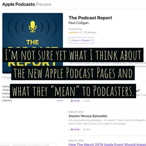 A Few Thoughts On The New Apple Podcast Pages And What They Might Mean To Podcasters