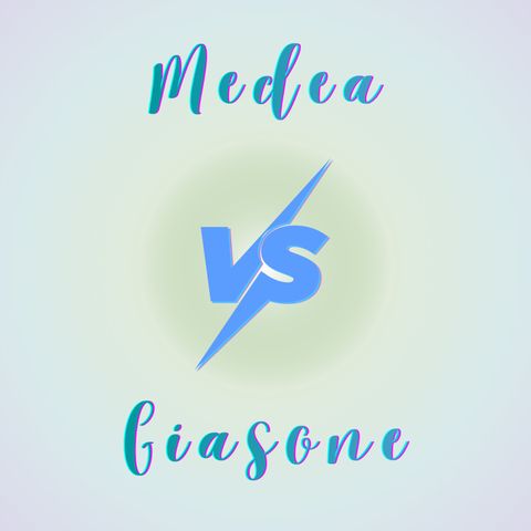 Medea VS Giasone