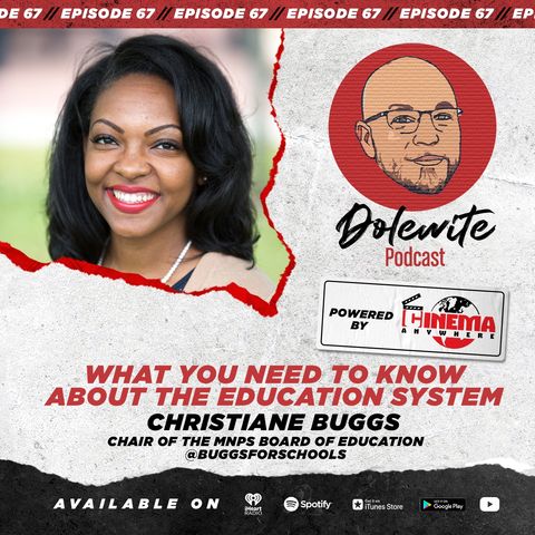 What You Need To Know About The Education System with Christiane Buggs