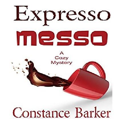 EXPRESSO MESSO Book 6 By Constance Barker Narrated By Angel Clark