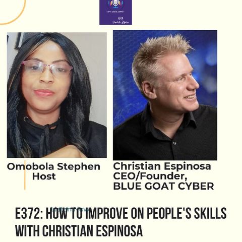 E372: How To Improve On People Skills With Christian Espinosa