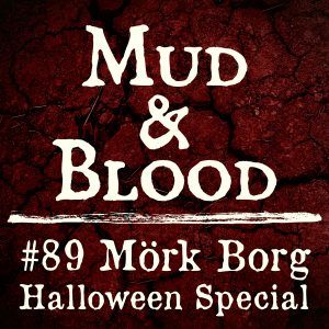 89: Mörk Borg Halloween Special