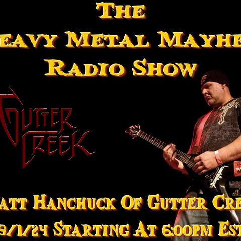 Guest Matt Hanchuck Of Gutter Creek & Keith Baughman Of 137 9/1/24