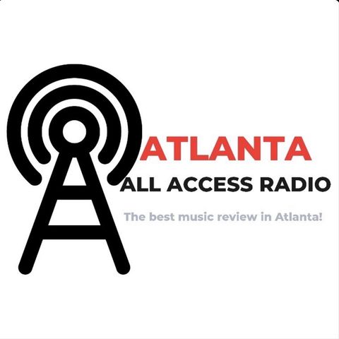 Episode 95 - Atlanta All Access Podcast