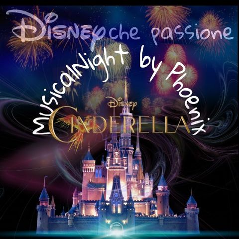 Musical By Night Phoenix Disney Che Passione (Cenerentola)