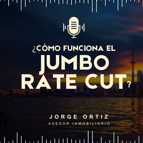 ¿Cómo funciona el JUMBO Rate Cut?