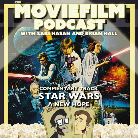 Commentary Track: Star Wars: Episode IV - A New Hope