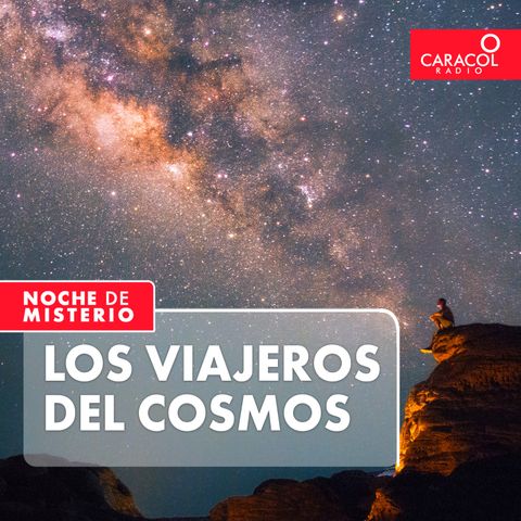 Los viajeros del cosmos