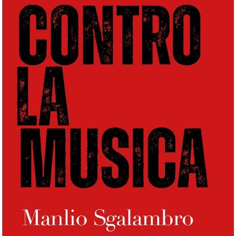 Elena Sgalambro "Contro la musica" Manlio Sgalambro
