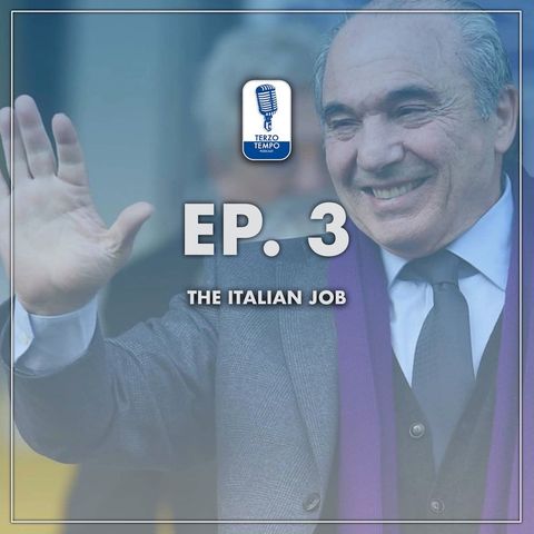 Ep.3 - The Italian Job
