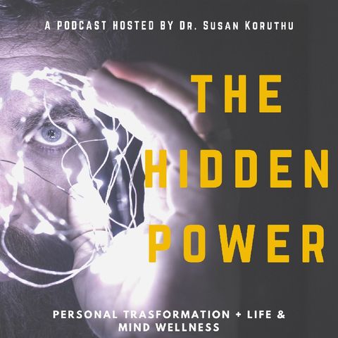 Episode 1 - Introduction To The Hidden Power