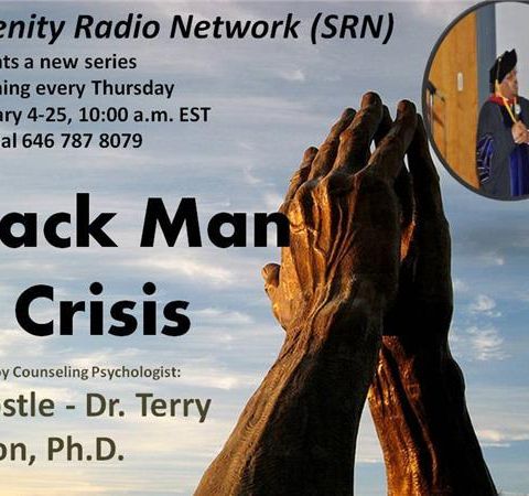 Black Man in Crisis: Part III - "In-to-Me-and- C"  Apostle-Dr. Terry Dixon, Ph.D