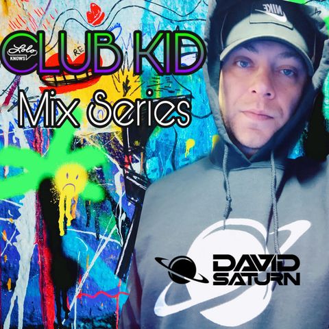 LOLO Knows Club Kid Mix Series... David Saturn, Approach Records, Youngstown