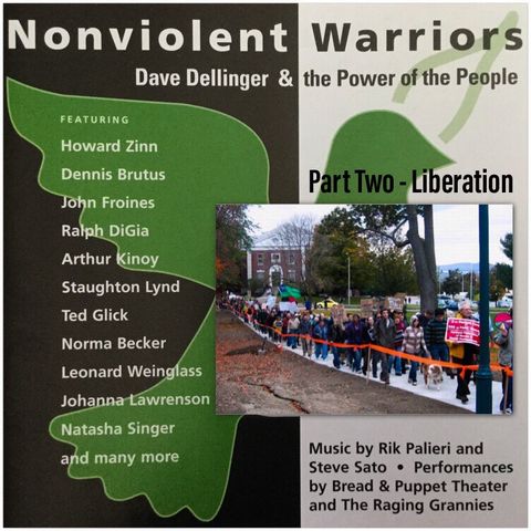 Nonviolent Warriors - Part Two (Liberation)