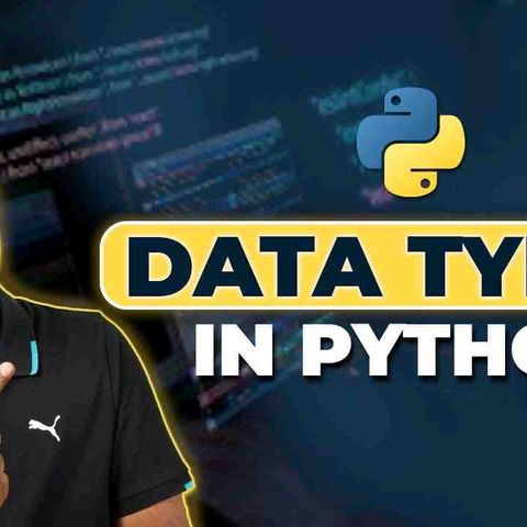 _10 Python Tutorial for Beginners _ Data Types in Python