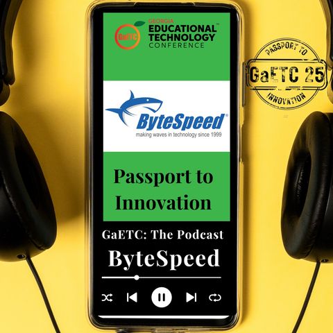 Live from GaETC25 - Bytespeed!