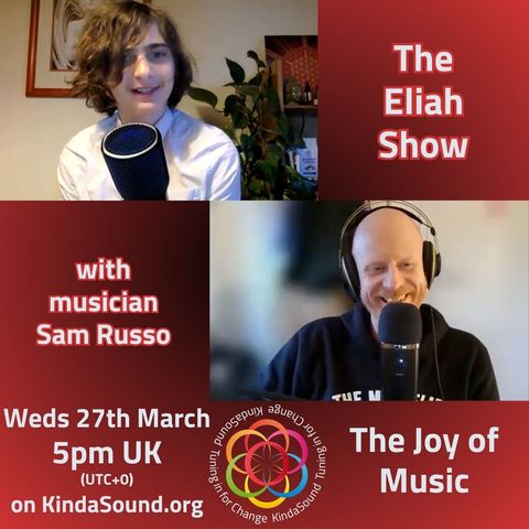 The Joy Of Music | Sam Russo on The Eliah Show (KS Youth)