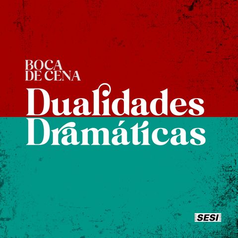 #3: Dualidades Dramáticas