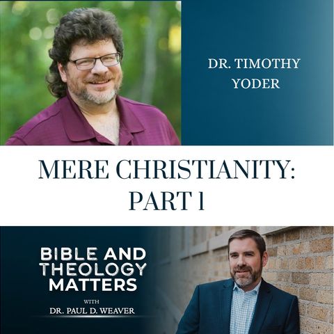 BTM 25 - Mere Christianity: Part 1