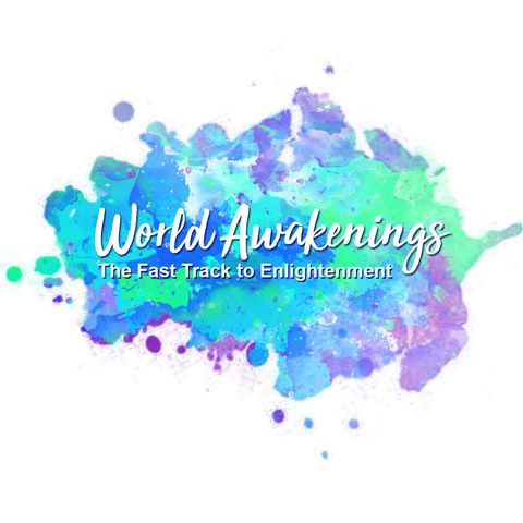 World Awakenings #95 with Lisa Tahir