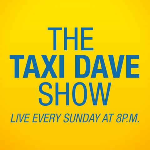 THE TAXI DAVE RADIO SHOW 2-18-18