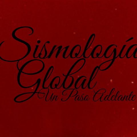 Episodio 3- El podcast de Sismologia Global Radio