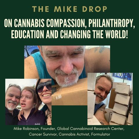 The Mike Drop! Compassion, Philanthropy, Education and Changing the World!