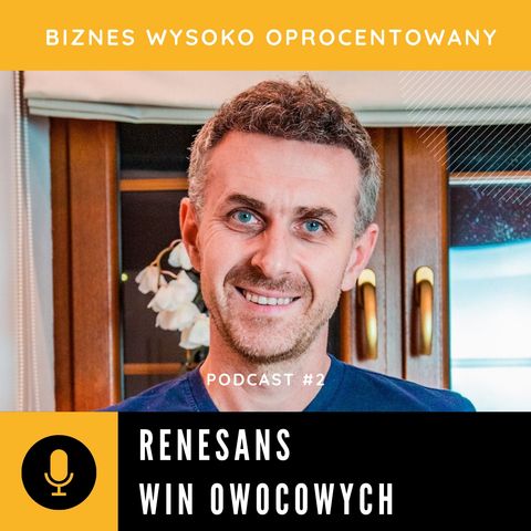 #2 RENESANS WIN OWOCOWYCH - Marcin Bańcerowski