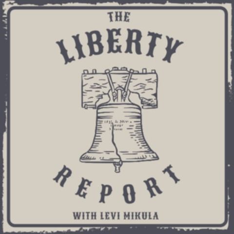 The Liberty Report Ep 4: FEMA