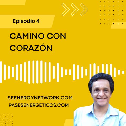 Camino Con Corazón: Conectando con el Mundo a Través de la Conciencia