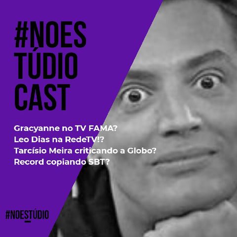 #NoEstúdioCast-TV FAMA com Gracyanne,MULTISHOW com versão brasileira do "Largados E Pelados",e Tarcísio Meira criticando autores da Globo