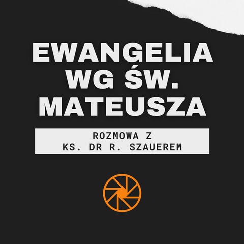 "Ewangelia wg św. Mateusza" (1964) jako wprowadzenie w Chrześcijaństwo [ft. ks. dr R. Szauer]