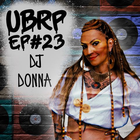 UBRP #23 DJ DONNA