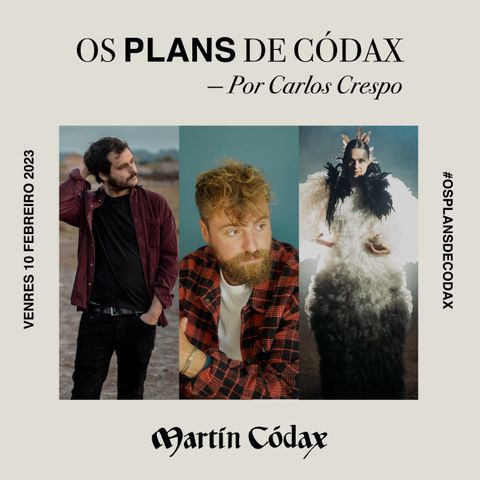 Os Plans de Códax (10/02/2023)