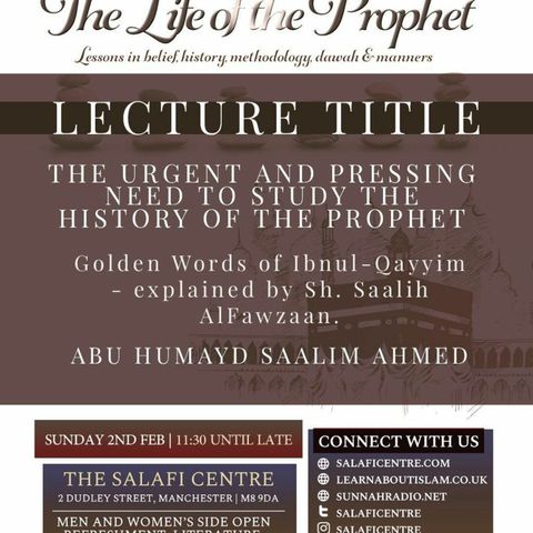 2 - The Pressing & Urgent Need to Study the Seerah - Abu Humayd Saalim | Manchester Conference