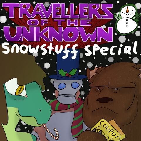 Holiday Special 2018: The Spirit of SnowStuffs
