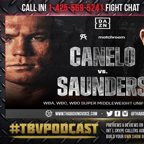 ☎️Canelo vs Saunders🇲🇽Live Fight Chat From💦Watertown Wisconsin The Bar🔥